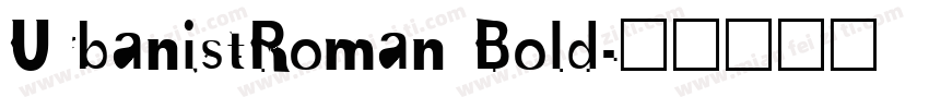 UrbanistRoman Bold字体转换